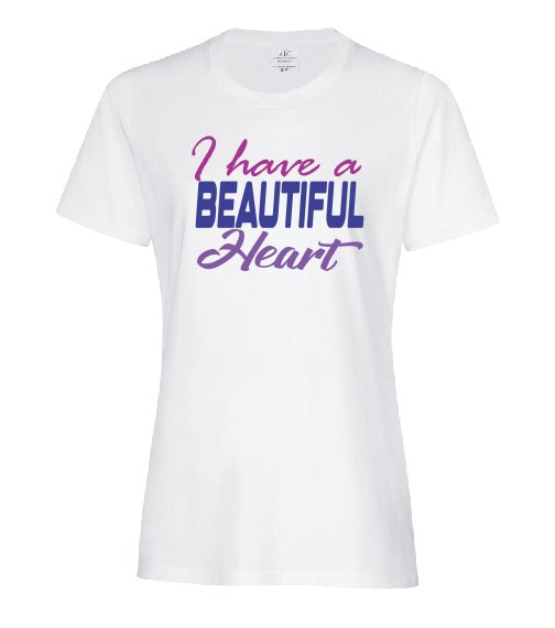 I Have a Beautiful Heart Shirt