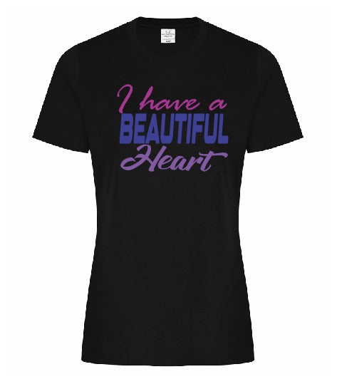 I Have a Beautiful Heart Shirt