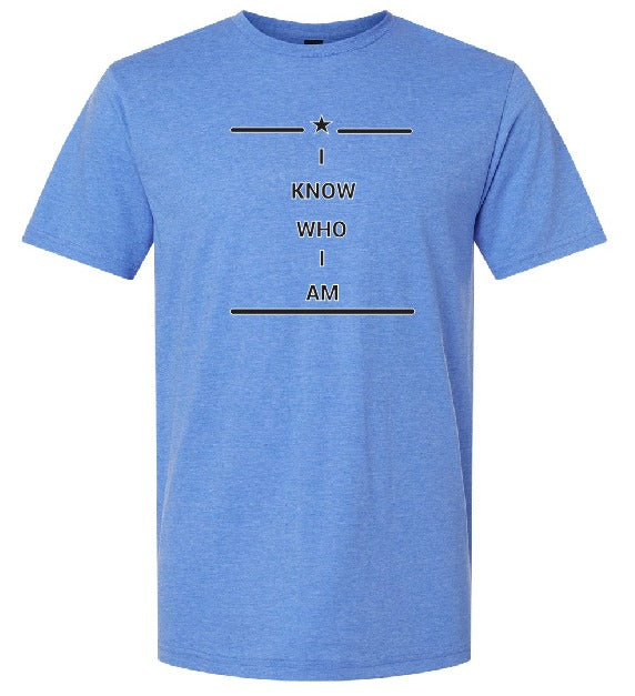 I Know Who I Am T-Shirt