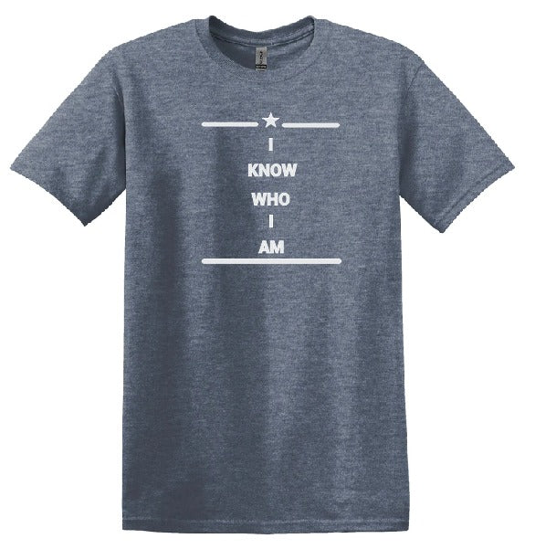 I Know Who I Am T-Shirt