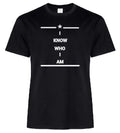 I Know Who I Am T-Shirt