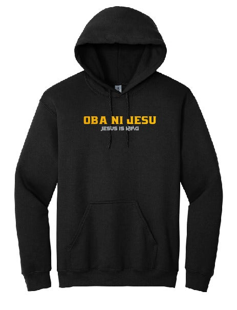 Oba ni JESU (JESUS is KIng) Hoodie
