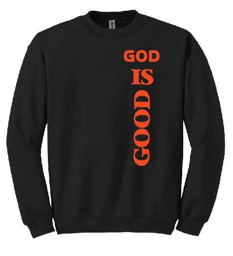 God is Good Sweatshirt