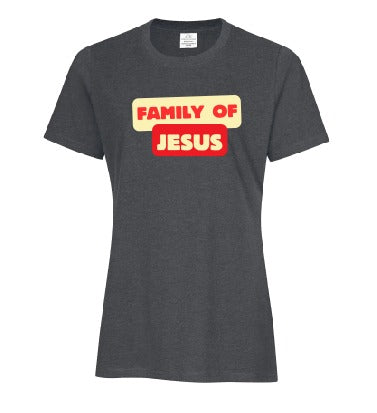 Family of JESUS T-Shirt