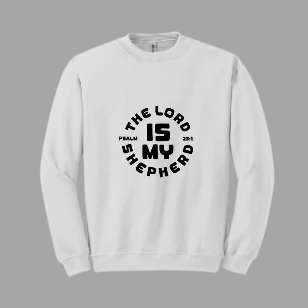 The LORD is My Shepherd Sweatshirt