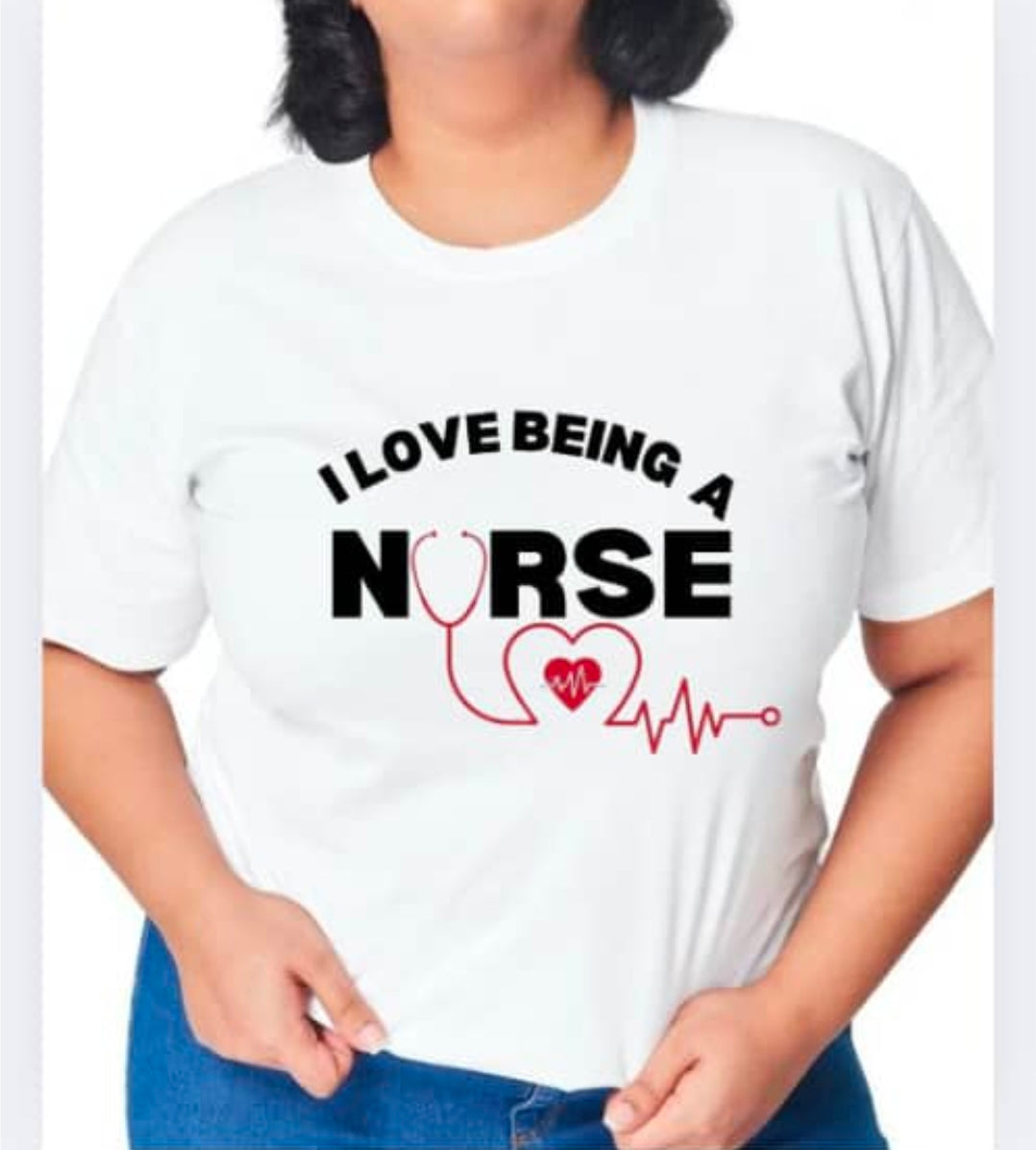 I Love Being A Nurse T-Shirt